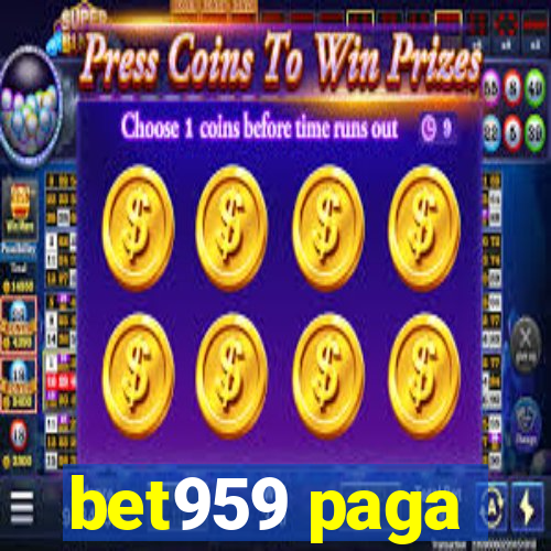 bet959 paga